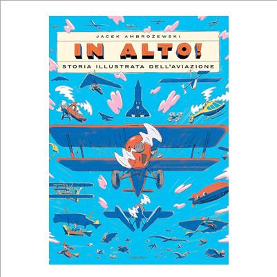 in alto storia illustrata dell'aviazione