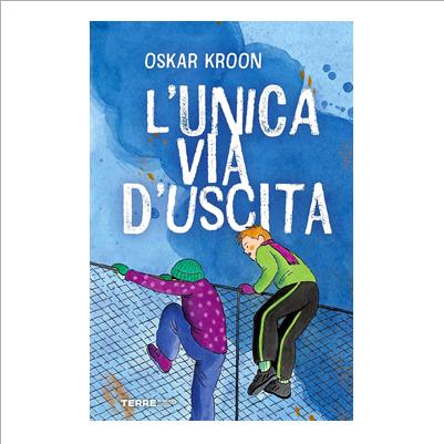 l'unica via d'uscita