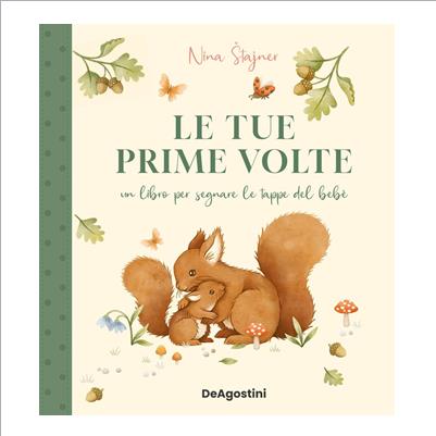 le tue prime volte