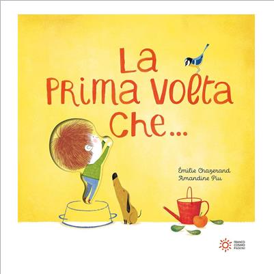 la prima volta che...