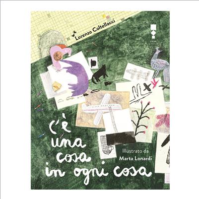 c'è una cosa in ogni cosa